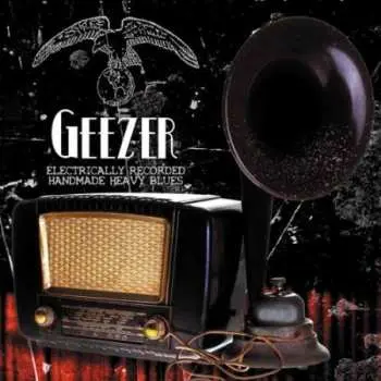 CD Geezer: Electrically Recorded Handmade Heavy Blues