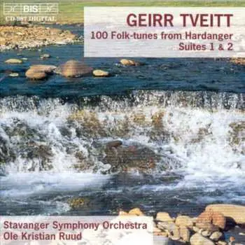 CD Geirr Tveitt: 100 Folk-Tunes From Hardanger, Suites 1 & 2