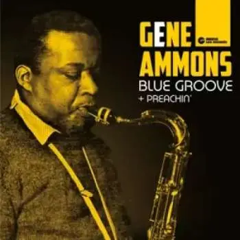 CD Gene Ammons: Blue Groove + Preachin'