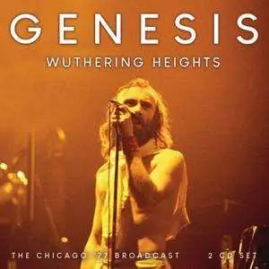2CD Genesis: Wuthering Heights (The Chicago 77 Broadcast)