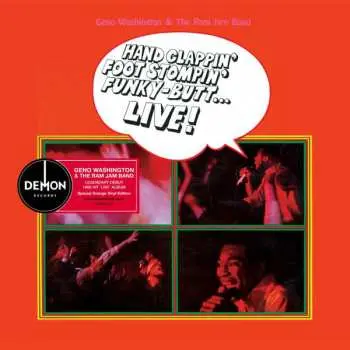 LP Geno Washington & The Ram Jam Band: Hand Clappin' Foot Stompin' Funky-Butt... Live! CLR