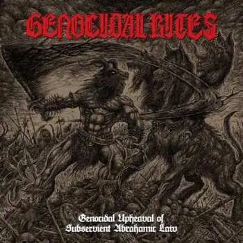 LP: Genocidal Upheaval Of Subservient Abrahamic Law