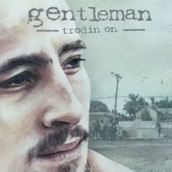 2LP Gentleman: Trodin On