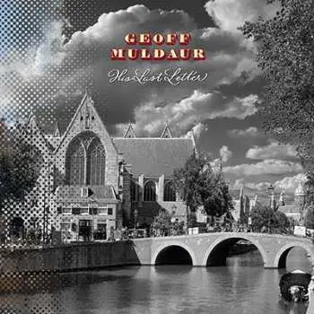 LP Geoff Muldaur: His last Letter DLX