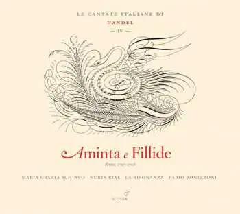 CD Georg Friedrich Händel: Aminta E Fillide - Le Cantate Per Il Marchese Ruspoli Vol. 2