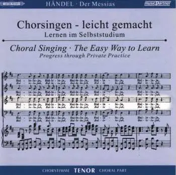 2CD Georg Friedrich Händel: Chorsingen Leicht Gemacht - Georg Friedrich Händel: Der Messias (tenor)