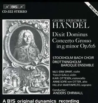 CD Georg Friedrich Händel: Dixit Dominus / Concerto Grosso In G Minor Op. 6:6