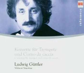 CD Georg Friedrich Händel: Ludwig Güttler - Konzerte Für Trompete & Corno Da Caccia