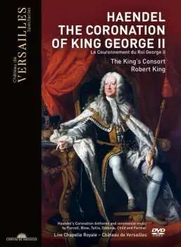 DVD Georg Friedrich Händel: The Coronation Of King George Ii
