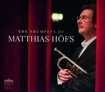 CD Georg Friedrich Händel: The Trumpets Of Matthias Höfs