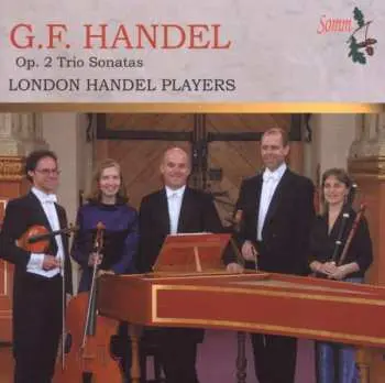 CD Georg Friedrich Händel: Op.2 Trio Sonatas