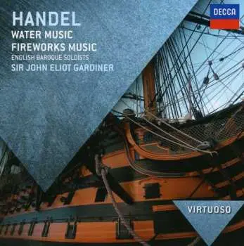 CD Georg Friedrich Händel: Water Music, Fireworks Music