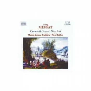 CD Georg Muffat: Concerti Grossi, Nos. 1-6
