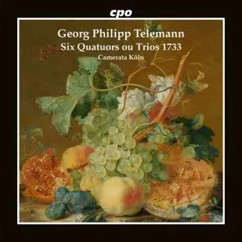 CD Georg Philipp Telemann: 6 Quatuors Ou Trios (1733)