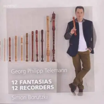 CD Georg Philipp Telemann: 12 Fantasias 12 Recorders