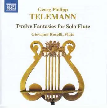 CD Georg Philipp Telemann: Twelve Fantasies For Solo Flute