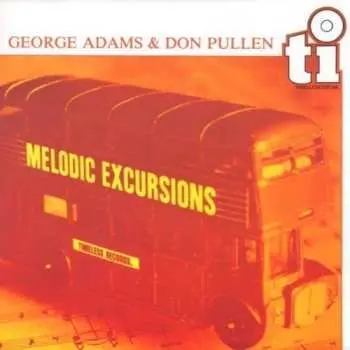 CD George Adams: Melodic Excursions LTD