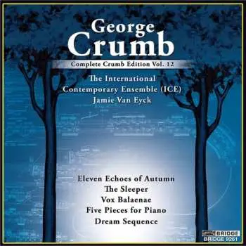 CD George Crumb: Complete Crumb Edition, Vol. 12