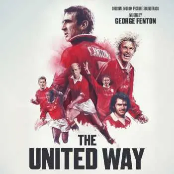 CD George Fenton: The United Way (Original Motion Picture Soundtrack)