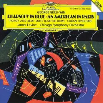 CD George Gershwin: Rhapsody In Blue ∙ An American In Paris ∙ "Porgy And Bess" Suite (Catfish Row) ∙ Cuban Overture