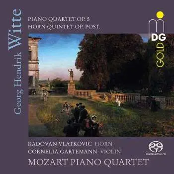 SACD George Hendrik Witte: Piano Quartet Op. 5 A Major; Horn Quintet Op. Post.