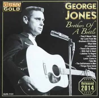 CD George Jones: Brothers Of A Bottle