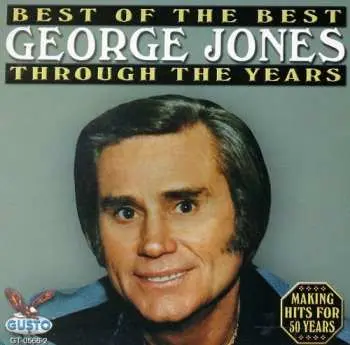 CD George Jones: Best Through The Years