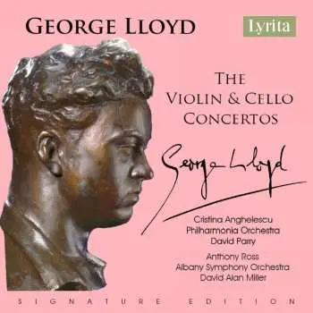 2CD George Lloyd: The Violin & Cello Concertos