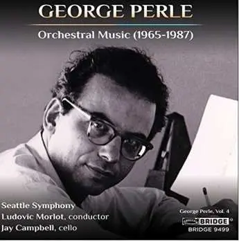 CD George Perle: Orchestral Music (1965-1987)