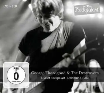 2CD/DVD George Thorogood & The Destroyers: Live At Rockpalast