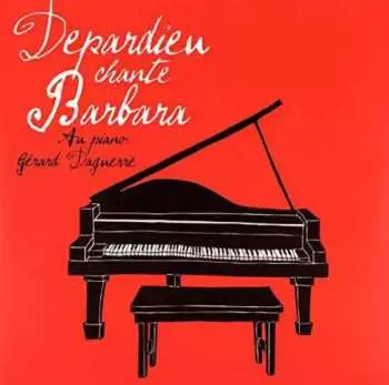 2LP/CD Gérard Depardieu: Depardieu Chante Barbara