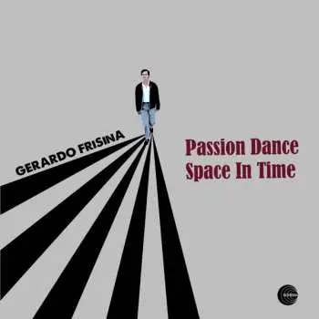 LP Gerardo Frisina: Passion Dance / Space In Time