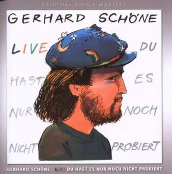 2CD Gerhard Schöne: Live - Du Hast Es Nur Noch Nicht Probiert