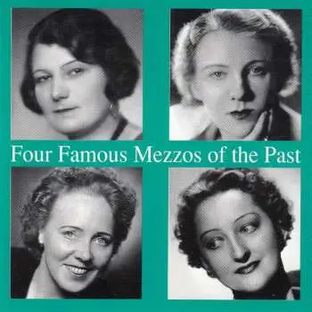 CD Gertrude Rünger: Four Famous Mezzos Of The Past