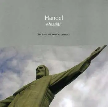 CD The Scholars Baroque Ensemble: Handel: Messiah (Selection)