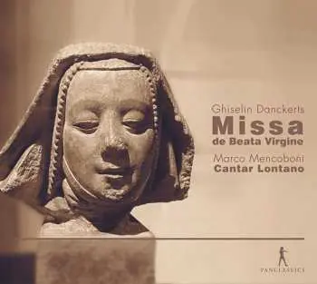 CD Ghiselin Danckerts: Missa De Beata Vergine