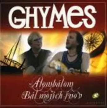 CD Ghymes: Álombálom / Bál Mojich Snov