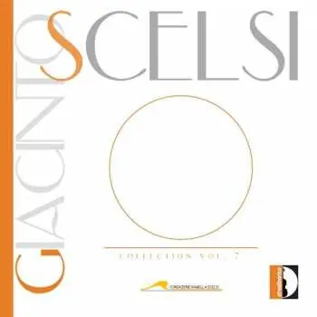 CD Giacinto Scelsi: Collection Vol. 7
