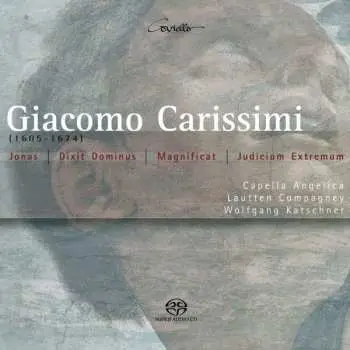SACD Giacomo Carissimi: Jonas | Dixit Dominus | Magnificat | Judicium Extremum