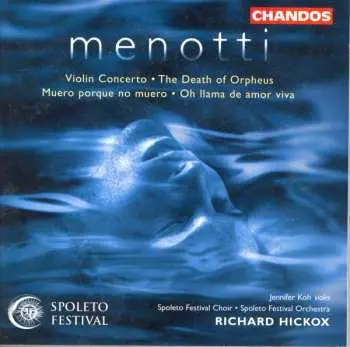 CD Gian Carlo Menotti: Violin Concerto • The Death Of Orpheus