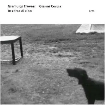 CD Gianluigi Trovesi / Gianni Coscia: In Cerca Di Cibo