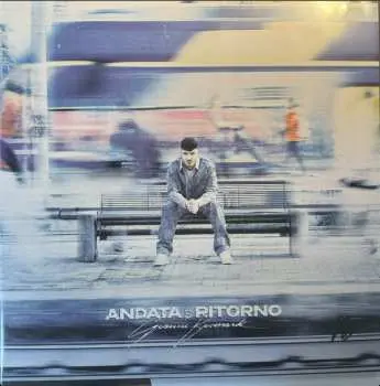 LP Gianni Bismark: Andata E Ritorno (Autografato)