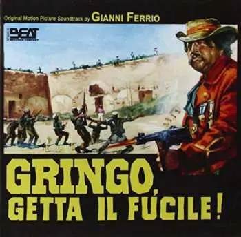 CD Gianni Ferrio: Gringo, Getta Il Fucile (Original Motion Picture Soundtrack) LTD