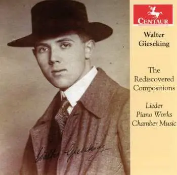 CD Gieseking / Dehmel / Lange / Rilke / Falke: Rediscovered Compositions