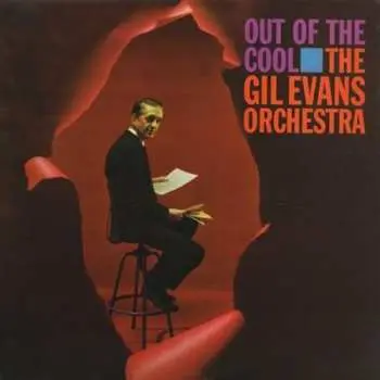 LP Gil Evans And His Orchestra: Out Of The Cool LTD