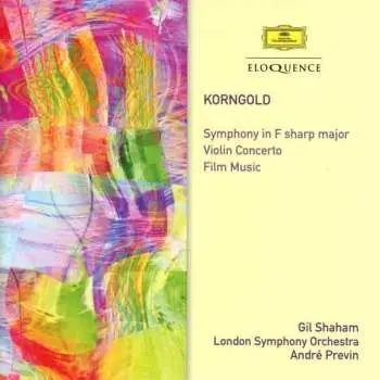 2CD Gil Shaham: Korngold: Symphony In F Sharp Major, Violin Concerto, Film Music