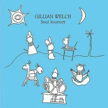 CD Gillian Welch: Soul Journey