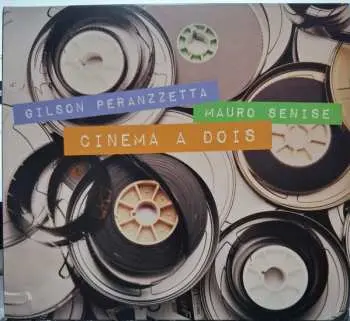 CD Gilson Peranzzetta: Cinema A Dois