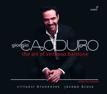 CD Giorgio Caoduro: The Art Of Virtuoso Baritone