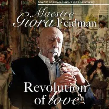 CD Giora Feidman: Revolution Of Love